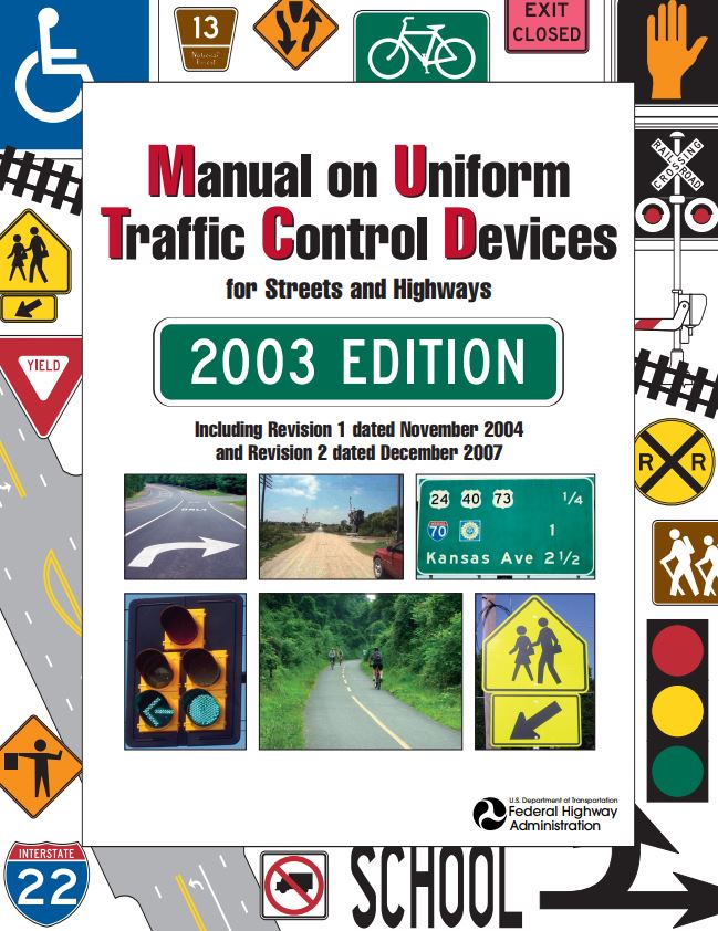 2003 MUTCD – MUTCD Resources for Practitioners & Attorneys